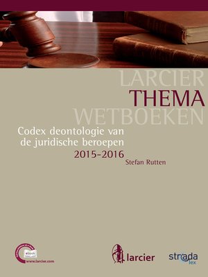 cover image of Codex deontologie van de juridische beroepen